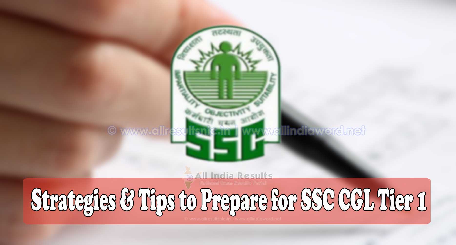 Strategies Tips to Prepare for SSC CGL Tier 1